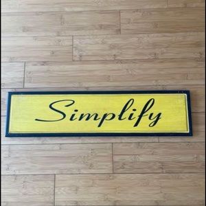 “SIMPLIFY” Quote Wood Sign Indoor/Outdoor Cursive Wood Sign -Home Decor